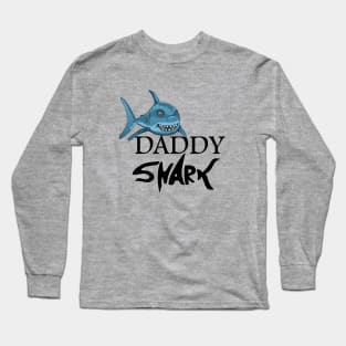 Daddy Shark Long Sleeve T-Shirt